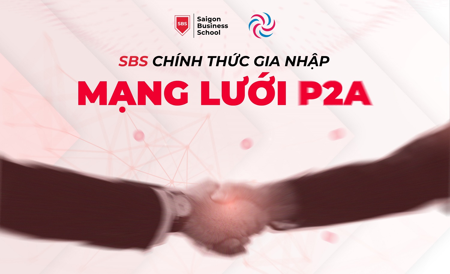 SBS CHÍNH THỨC GIA NHẬP MẠNG LƯỚI P2A